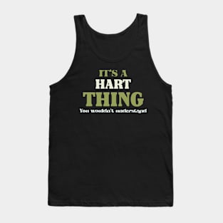 It's a Hart Thing You Wouldn't Understand Tank Top